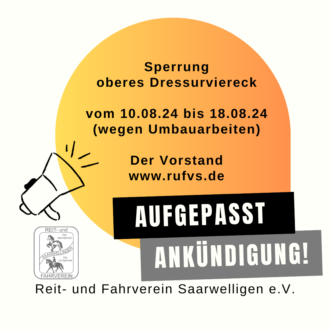 Sperrung oberes Dressurviereck